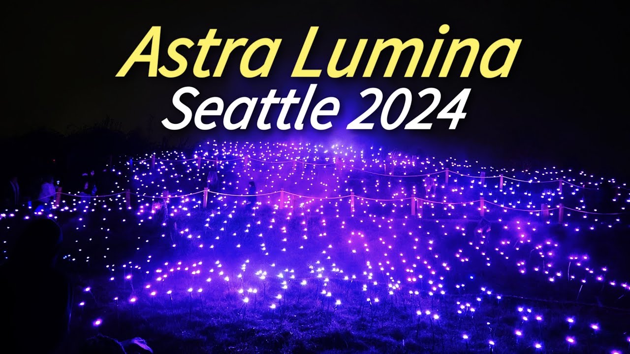 Astra Lumina Seattle 2024