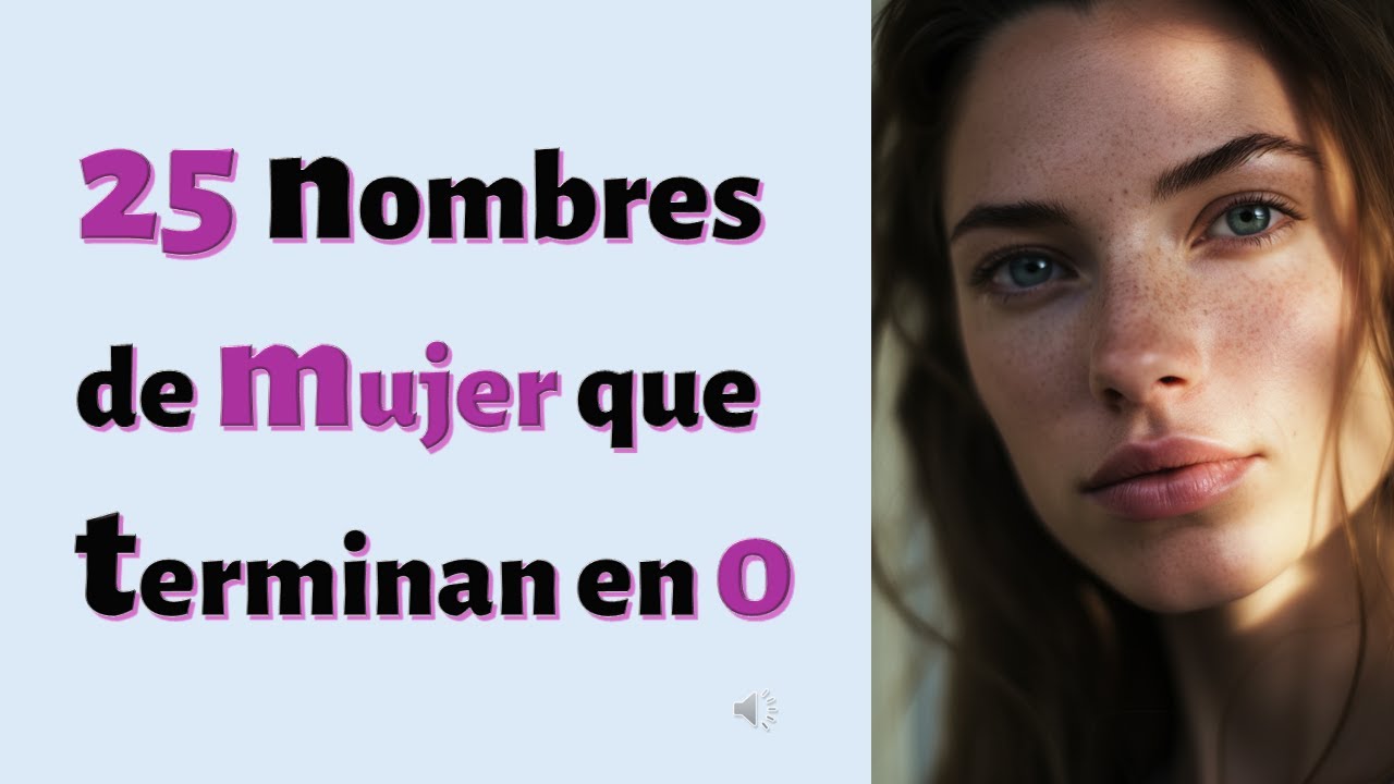 25 nombres de mujer que terminan en O