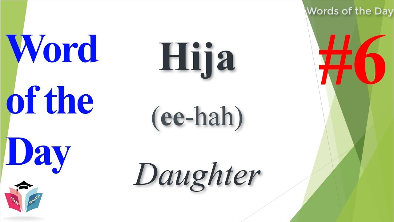 Spanish Word of the Day ★ Daughter ★ Spanish Words ★ Learn Spanish For Beginner