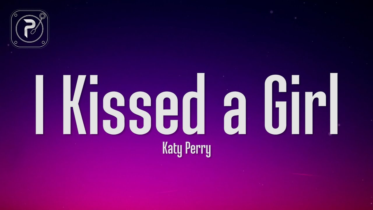 Katy Perry - I Kissed A Girl (Lyrics)