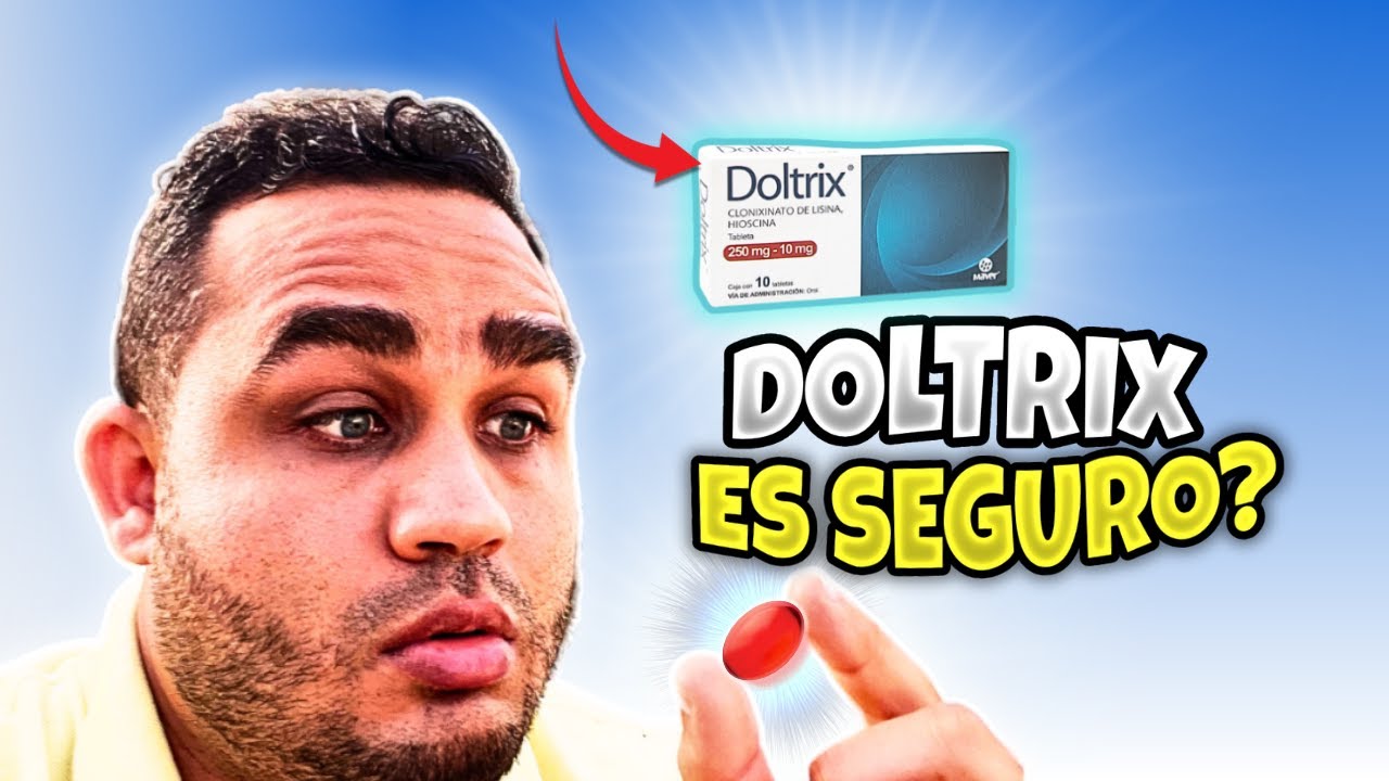 DOLTRIX Clonixinato de Lisina Hioscina PARA QUE SIRVE