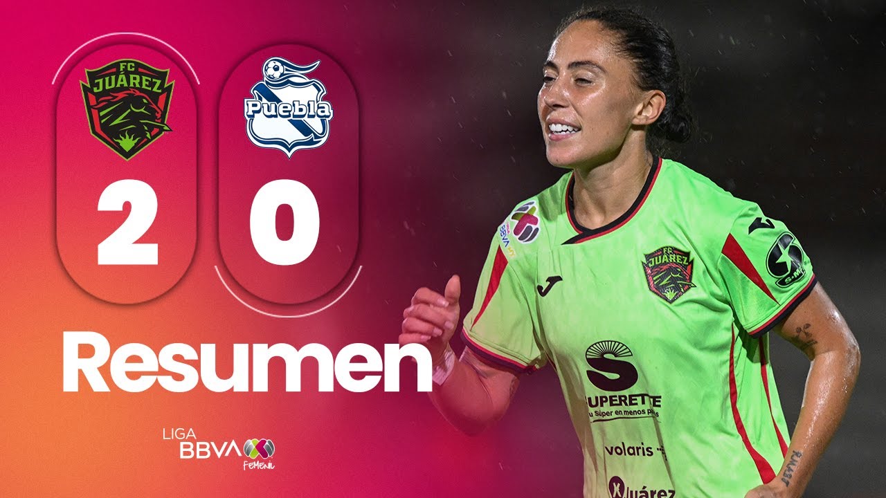 FC JUÁREZ 2-0 PUEBLA J2 | Bravísima victoria | Apertura 2025