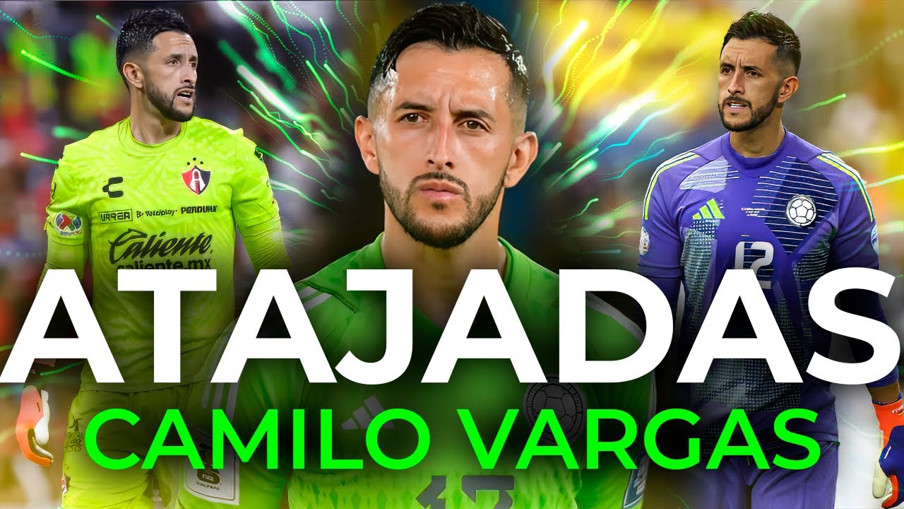 ¡Las Atajadas Más Épicas de Camilo Vargas! 🧤🇨🇴