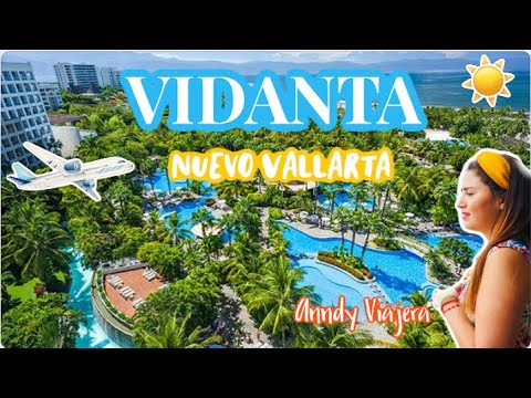 VIDANTA Nuevo Vallarta 🏝☀️ (Mexican Resorts) 🇲🇽