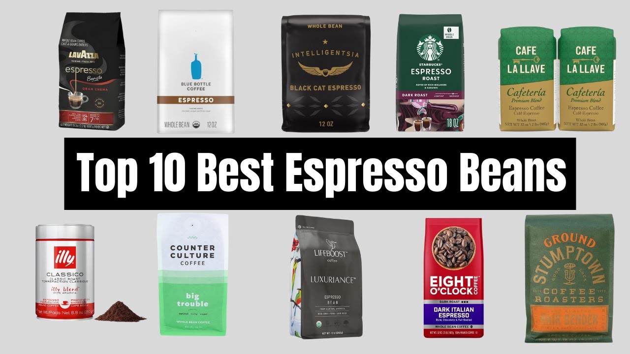 Top 10 Best Espresso Coffee Beans for 2025 || You Must Try!