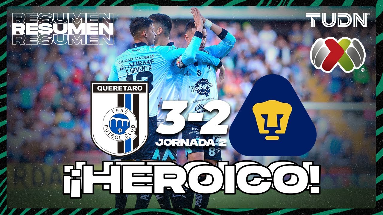 HIGHLIGHTS | Querétaro 3-2 Pumas | Liga Mx - CL2025 J2 | TUDN