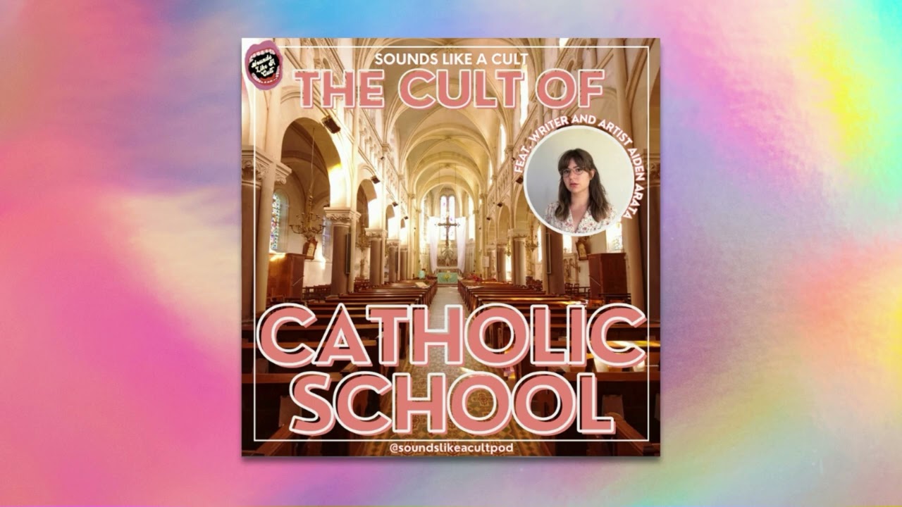 The Cult of Catholic School