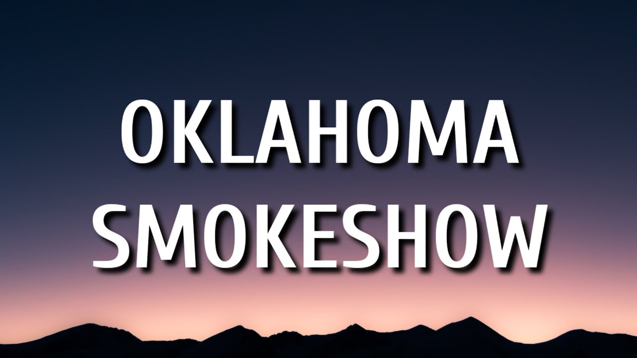 Zach Bryan - Oklahoma Smokeshow (Lyrics)