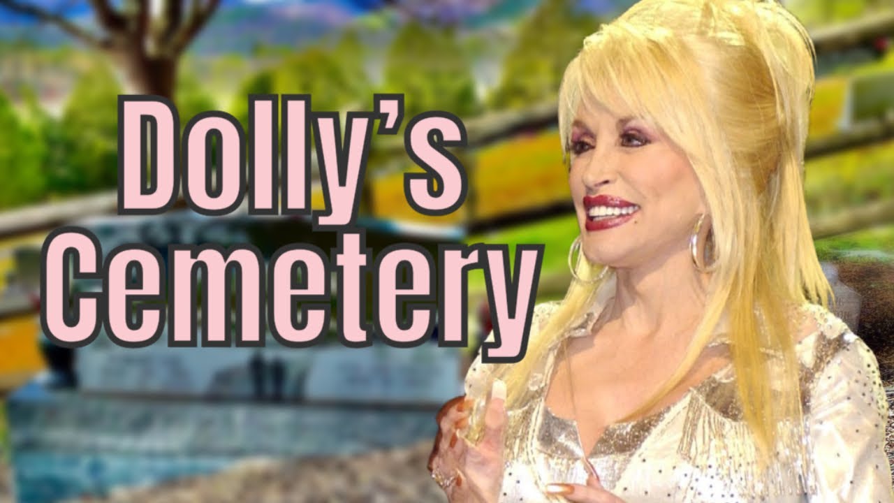 Dolly Parton Family Cemetery