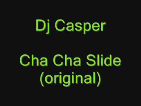 Dj Casper Cha Cha Slide