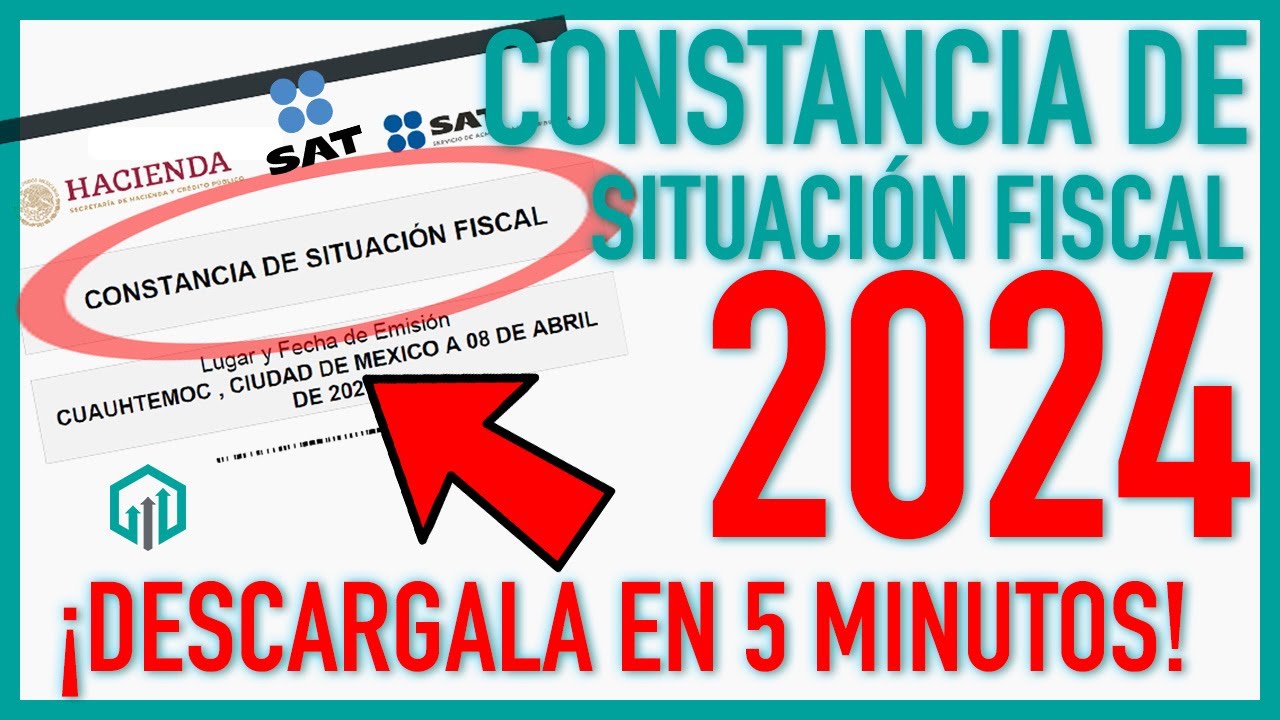 Constancia de Situación Fiscal 2024 | Aprende a sacarla en menos de 5 minutos SAT