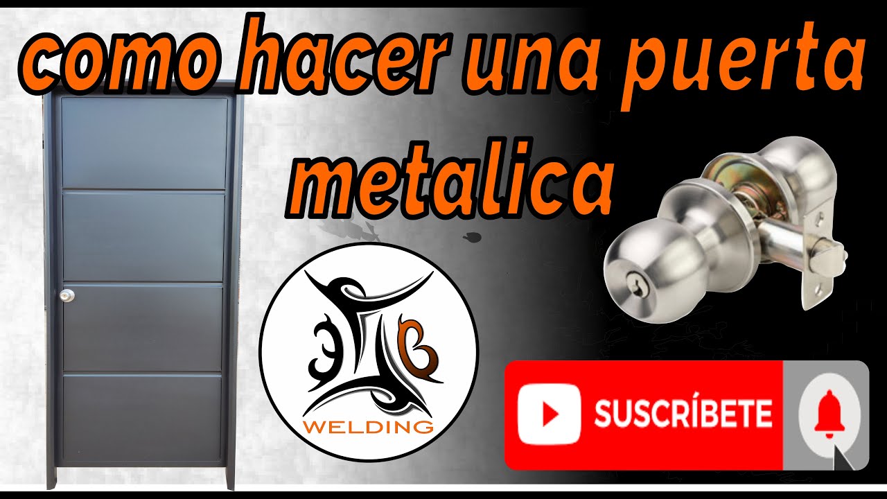 Cómo hacer una puerta metálica paso a paso - doordesign