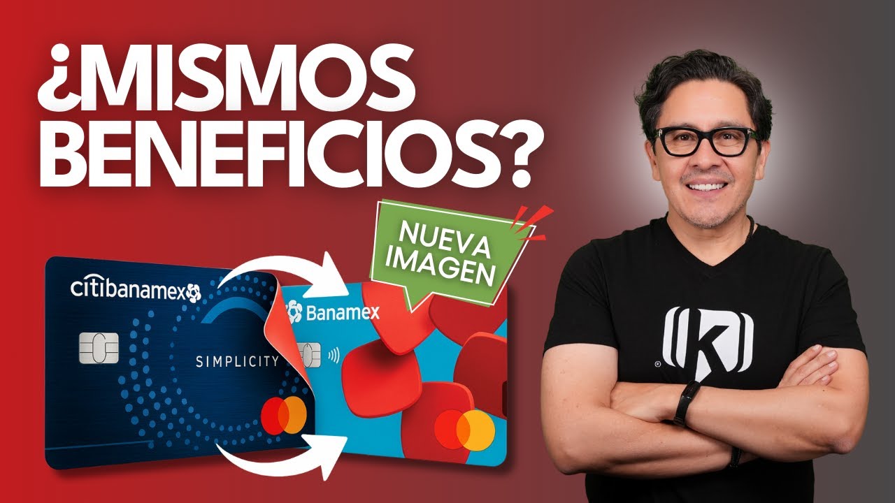 Tarjeta de crédito Banamex Joy (antes Citibanamex Simplicity): ¿Aún vale la pena?