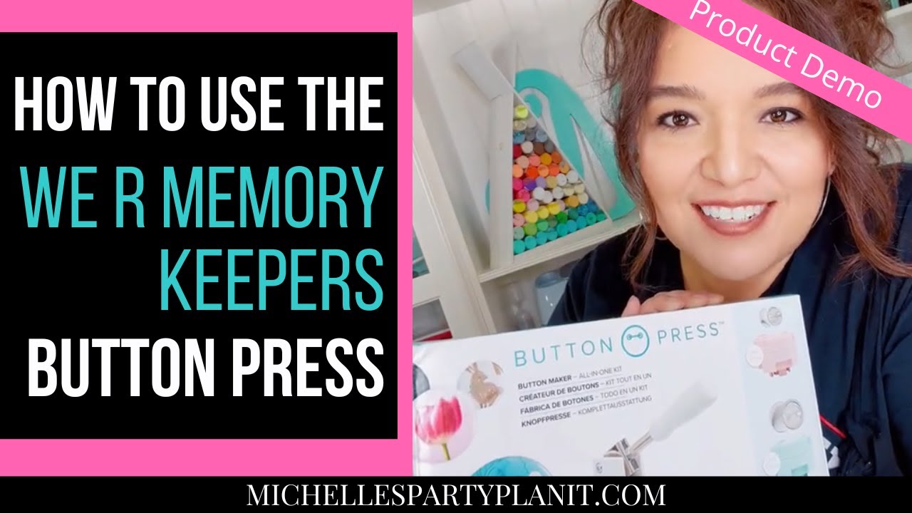 How to Use the We R Memory Keepers Button Press