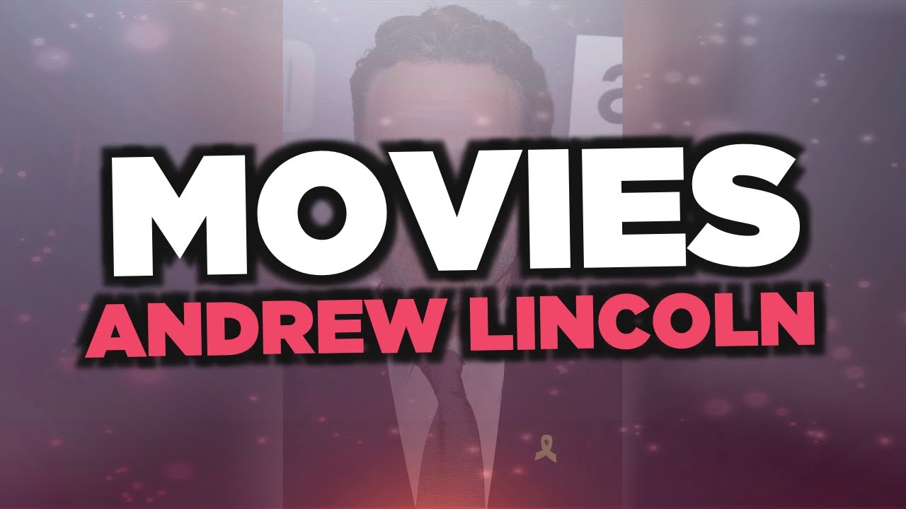 Best Andrew Lincoln movies