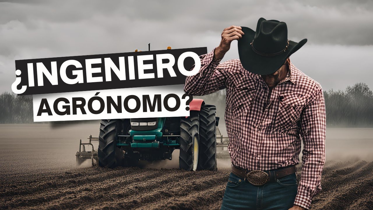 ¿Que hace un Ingeniero Agrónomo? 👨🏽‍🌾 | TODO sobre la AGRONOMÍA 🚜