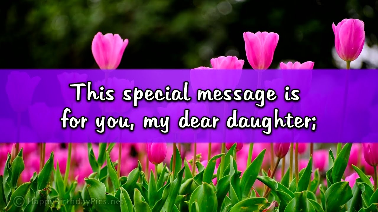 Birthday Message for Daughter - Happy Birthday