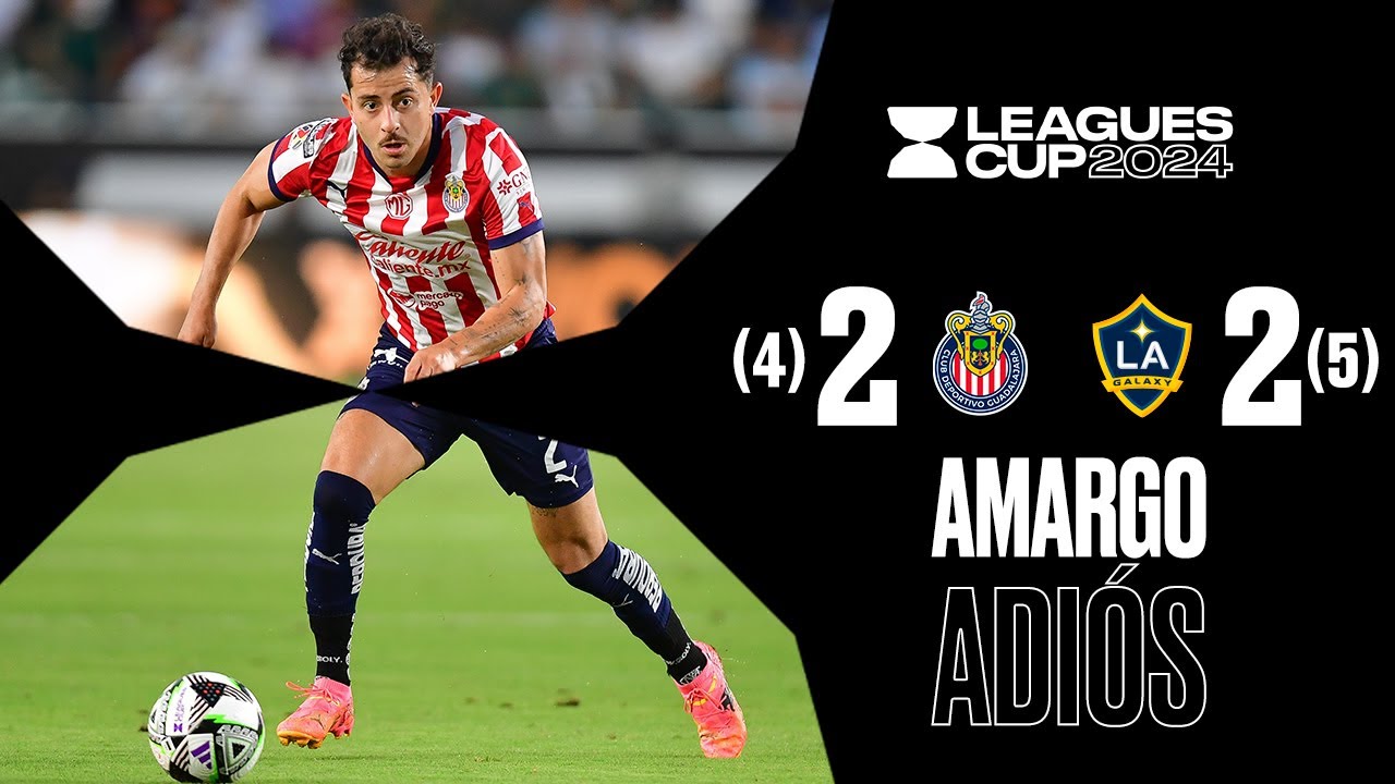 CHIVAS 2-2 LA GALAXY | Al REBAÑO no le alcanza y queda ELIMINADO