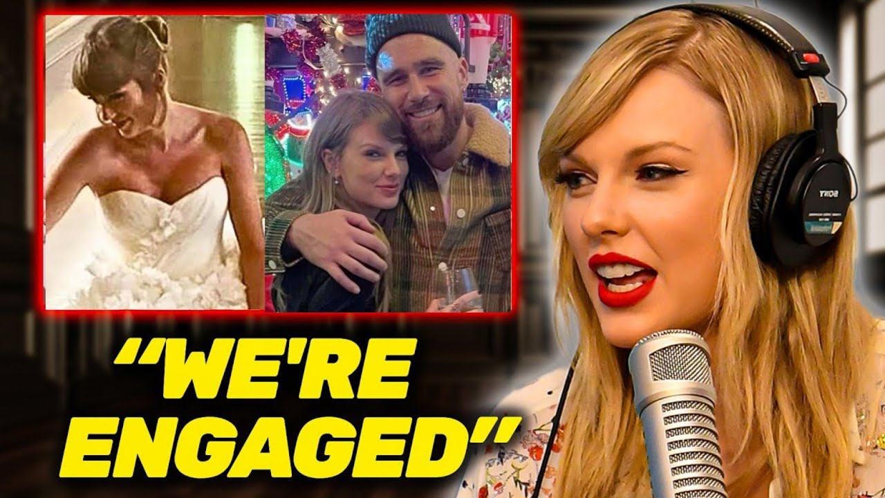 Taylor Swift & Travis Kelce Are Getting Engaged (OFFICIAL)