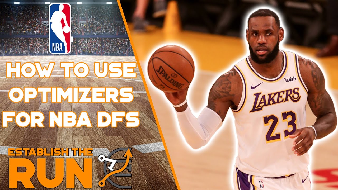 HOW TO USE AN OPTIMIZER FOR NBA DFS