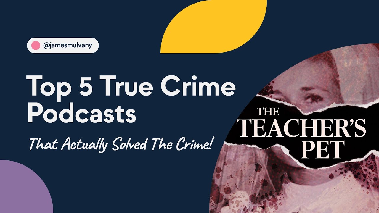 Best True Crime Podcasts (That SOLVED The Crime!) | True Crime Podcast that Solved the Case