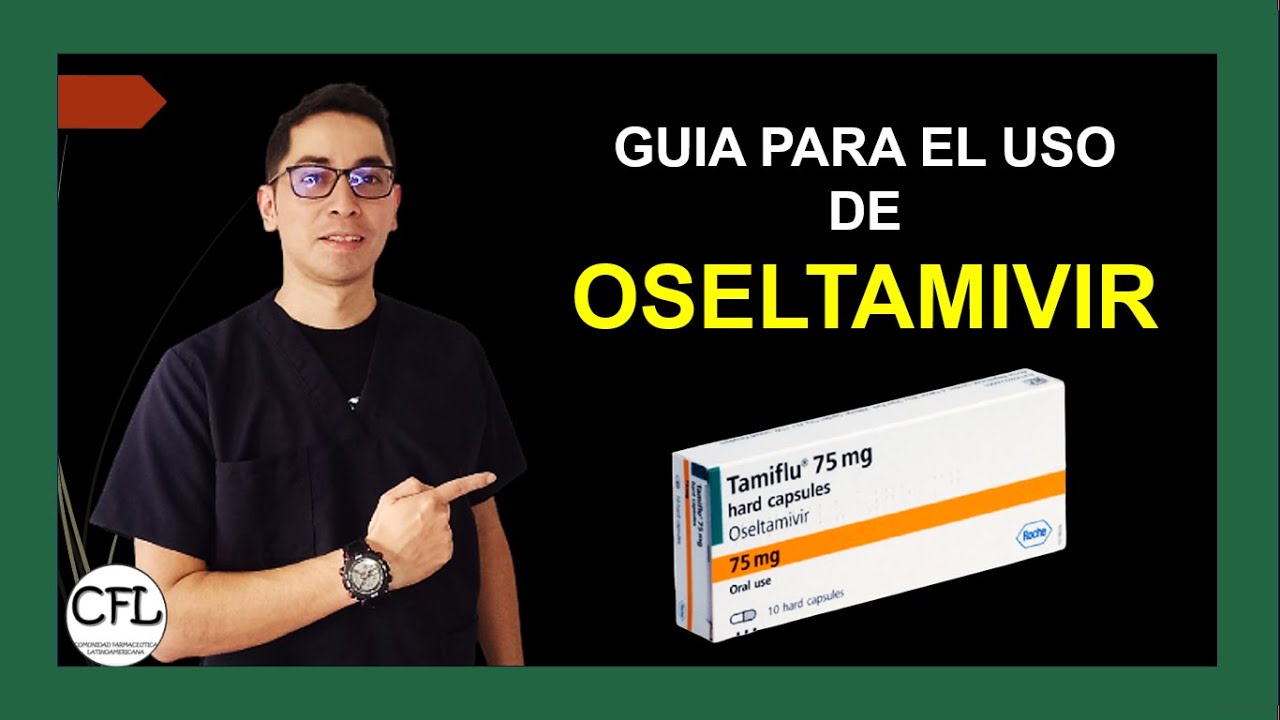 OSELTAMIVIR Tableta 💊 [Para que sirve TAMIFLU y como USARLO!!] INFORMACION COMPLETA☑️