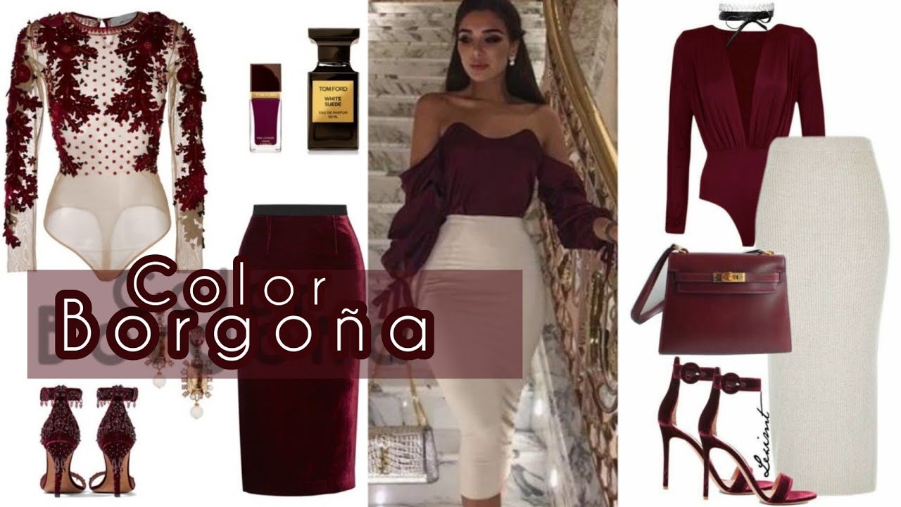 MODA 2023/COLOR BORGOÑA OUTFITS/ COMO COMBINAR