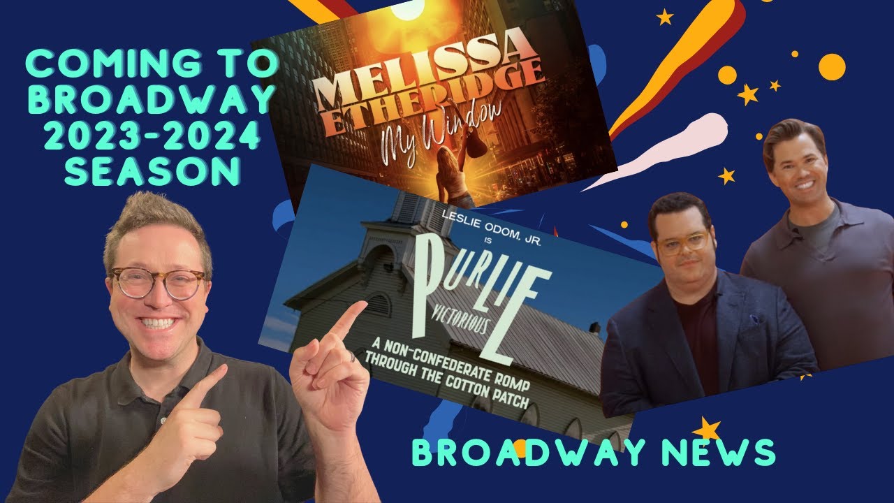 What to see on Broadway this Season *2023-2024