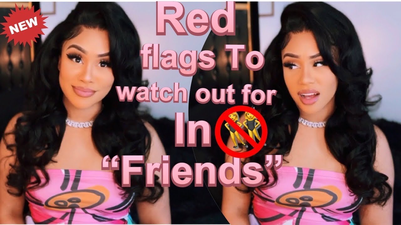 My thoughts on ￼what happened to Shanquella Robinson ! + Red flags in “FRIENDS” to WATCH OUT FOR !