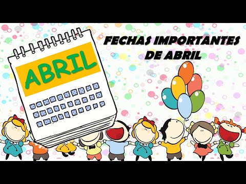 Fehas importantes de ABRIL / Profe Ángel