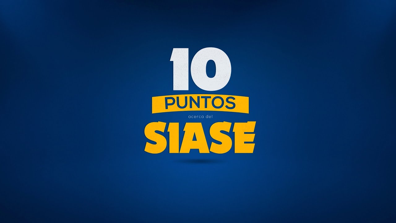 10 puntos acerca del SIASE