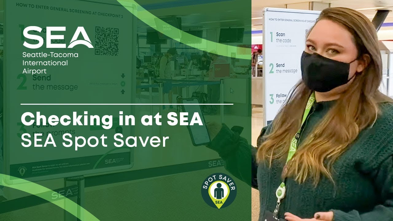Checking In at SEA | SEA Spot Saver