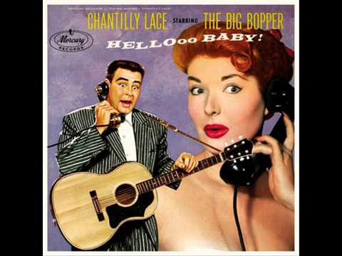 The Big Bopper - Chantilly Lace HQ