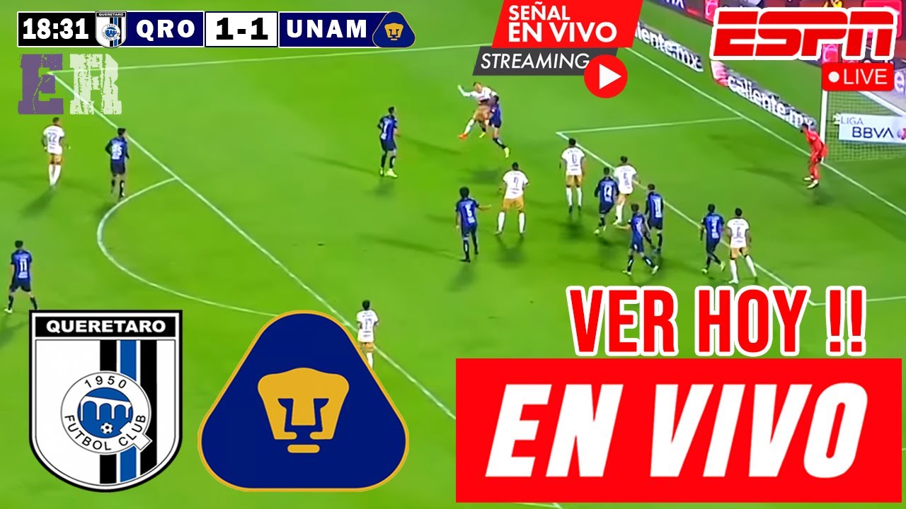 Pumas vs. Querétaro en vivo, Donde Ver, A Que Hora Juega Jornada 2 Clausura 2025 hoy