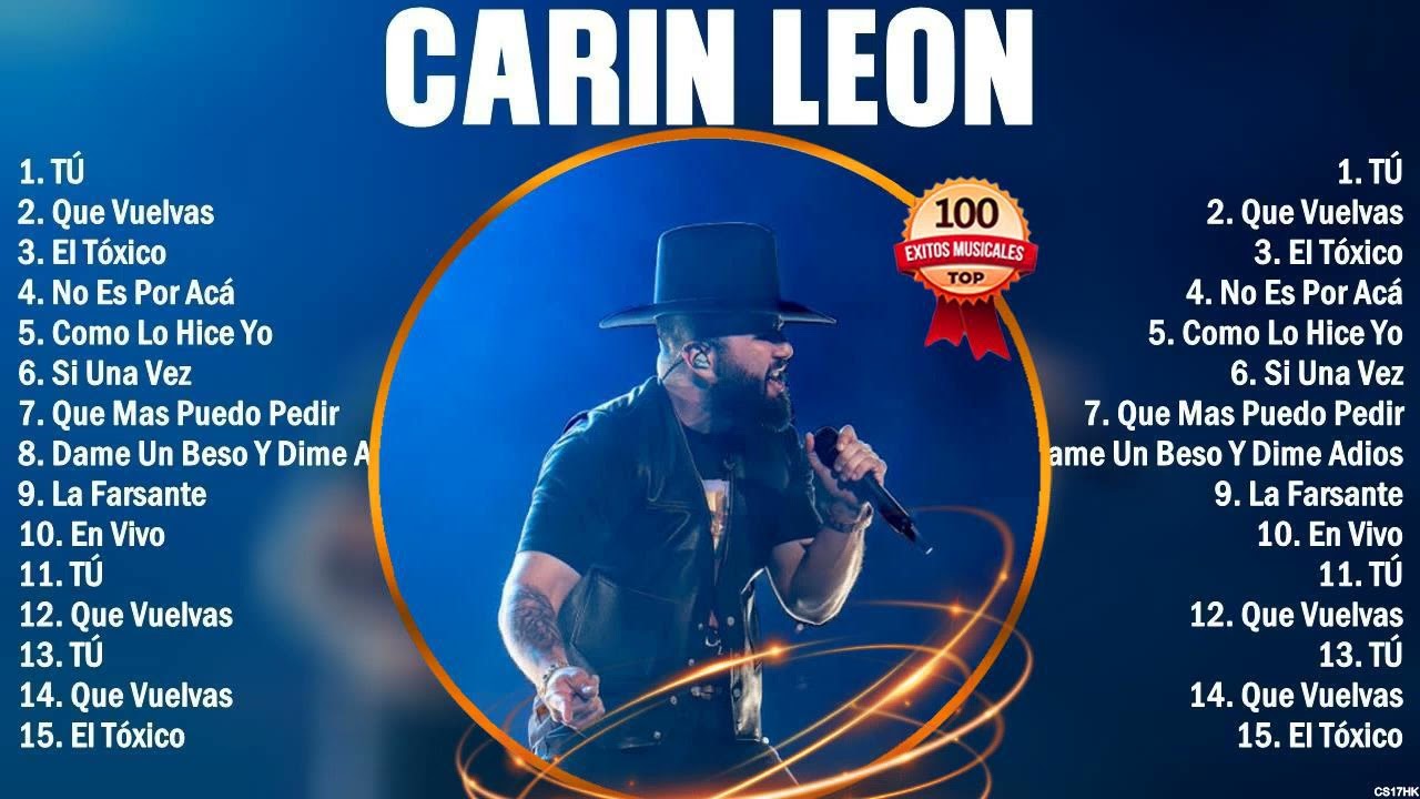 Carin Leon Exitos 2024 - Mejor Canción 2024 - Álbum Completo Más Popular