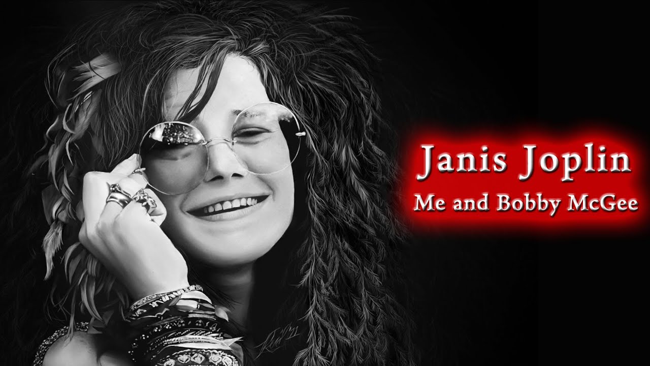 Janis Joplin - Me and Bobby McGee - Lyrics