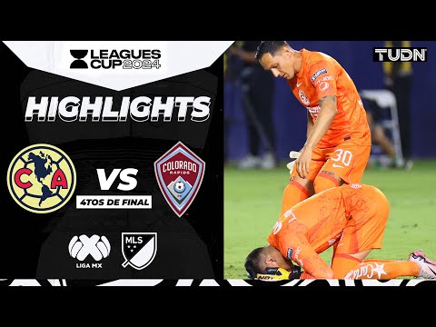 HIGHLIGHTS - América (8)vs(9) Colorado Rapids | Leagues Cup 2024 | TUDN