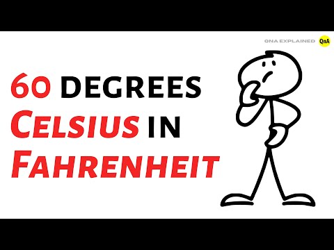 What is 60 degrees Celsius in Fahrenheit ? - QnA Explained