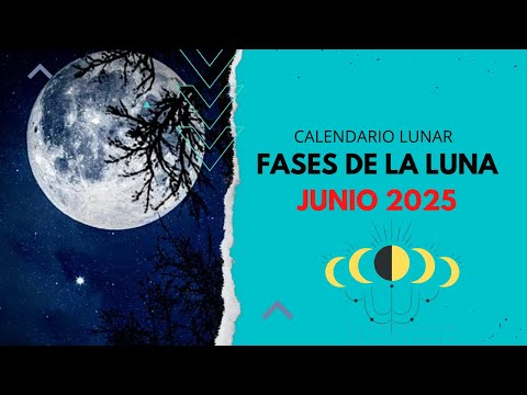 ▶️ CALENDARIO LUNAR JUNIO 2025 ✅ TODAS LAS FASES LUNA JUNIO 2025 - FASES LUNARES 2026 VÍDEO
