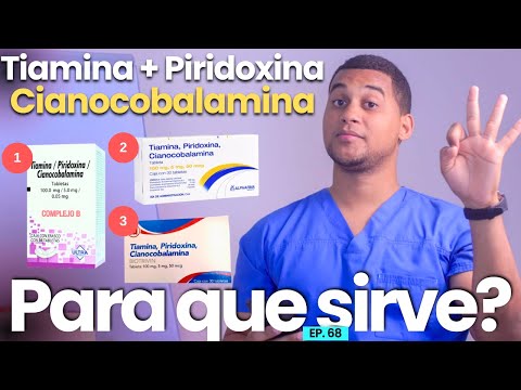TIAMINA PIRIDOXINA CIANOCOBALAMINA PARA QUE SIRVE | 3 COSAS