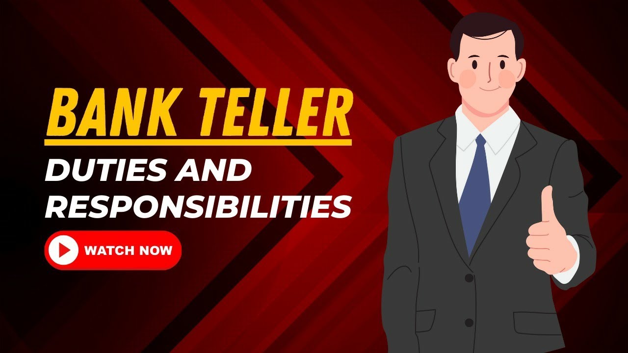 Bank Teller Duties And Responsibilities