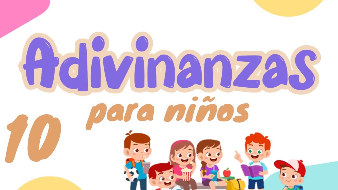 Adivinanzas para niños | Divertidas Adivinanzas 1