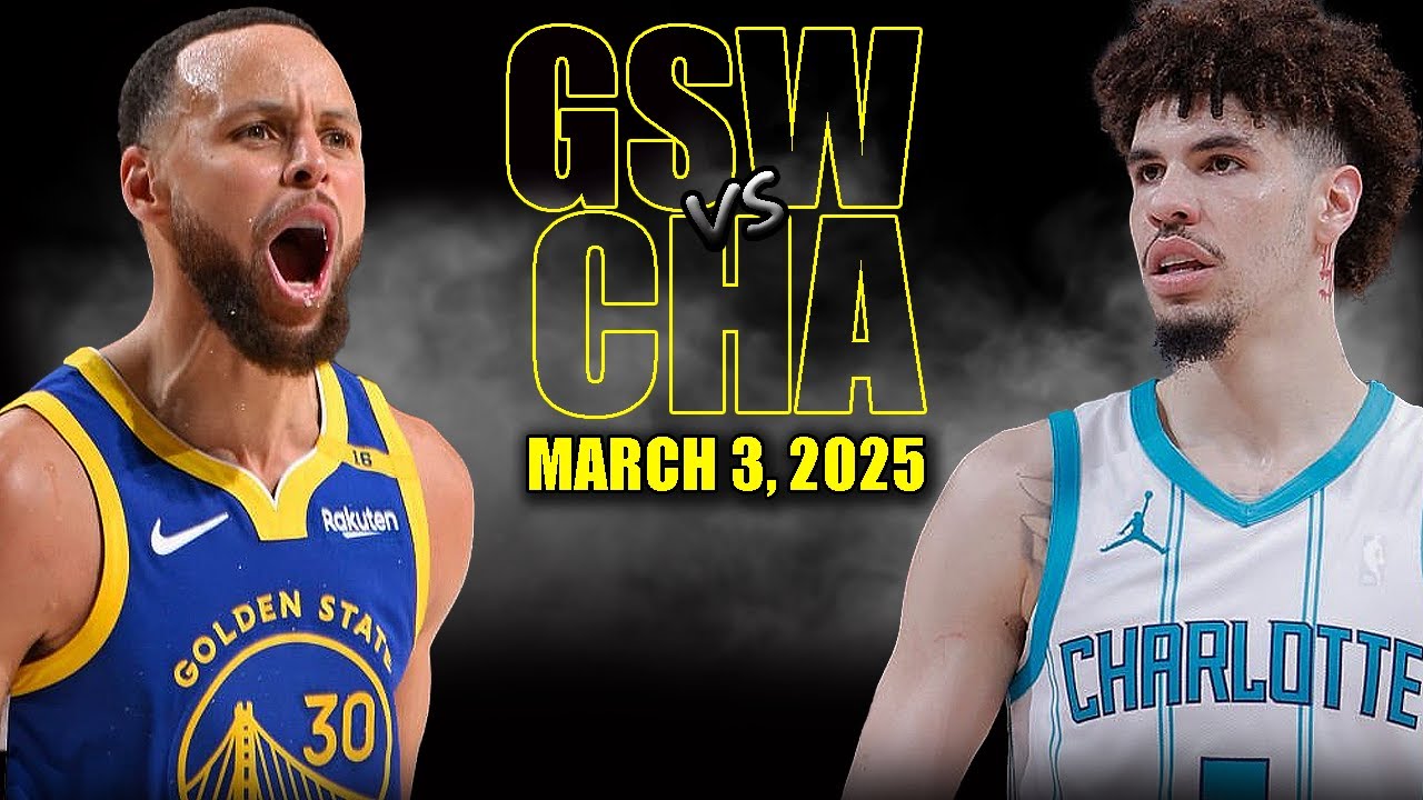 Golden State Warriors vs Charlotte Hornets Full Game Highlights - March 3, 2025 | NBA Regular Season