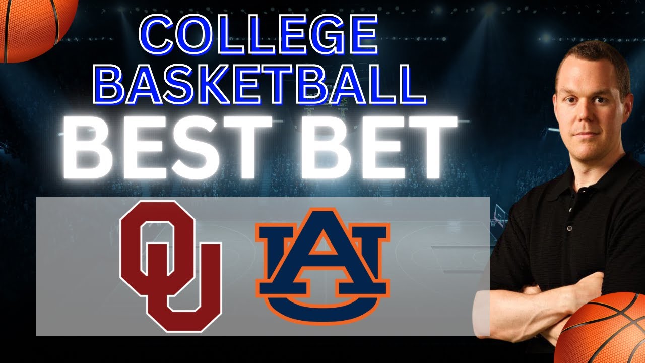 Oklahoma vs Auburn Predictions and Best Bets | College Basketball Bets For 2/4/25