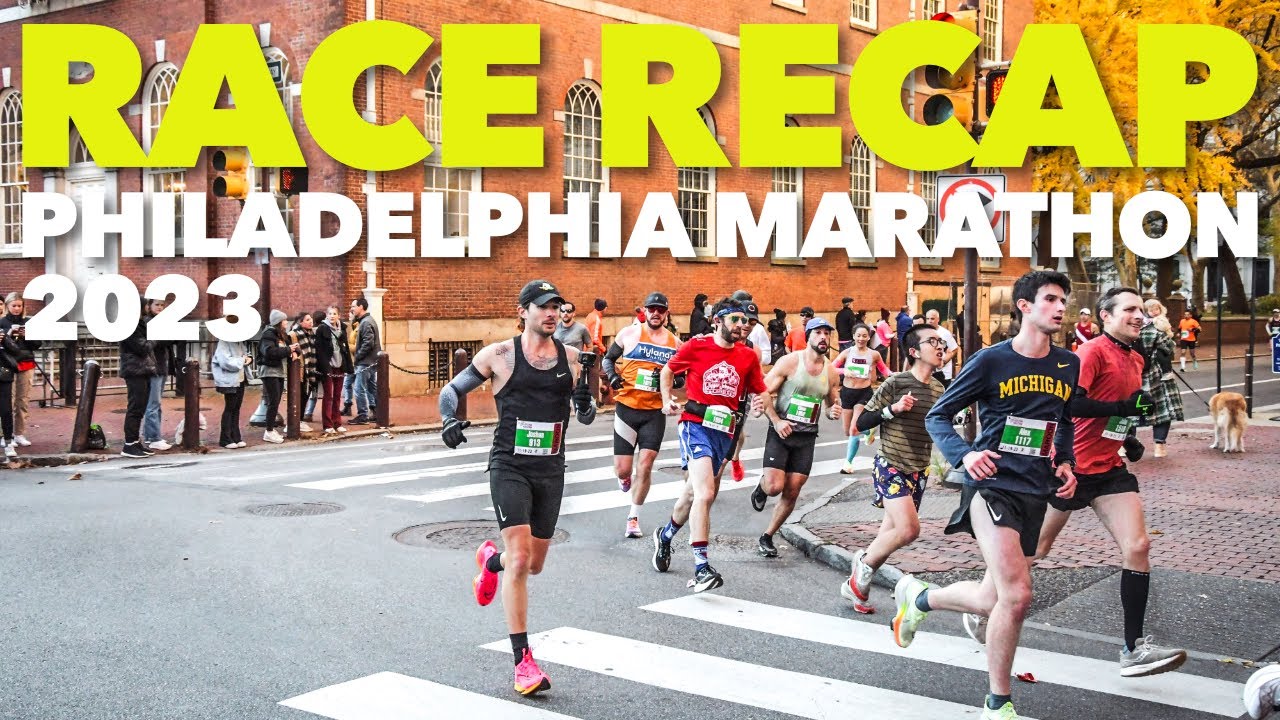 Race Recap - Philadelphia Marathon 2023