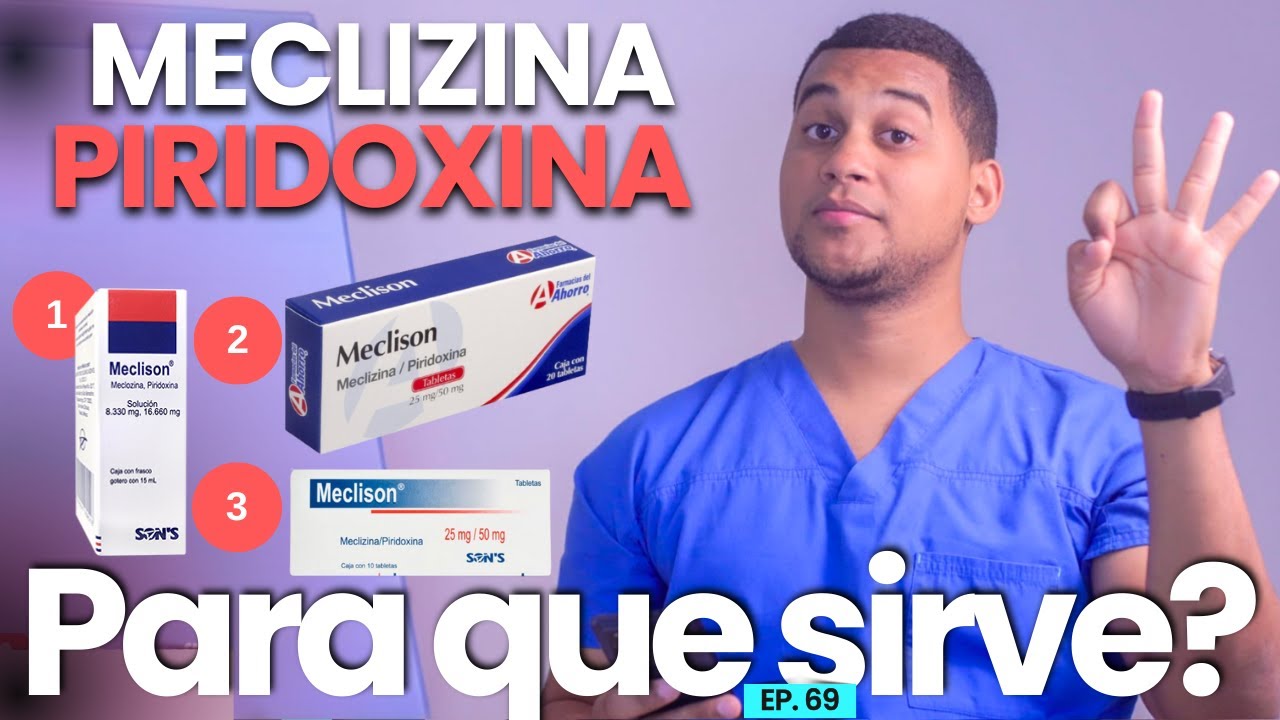 MECLIZINA PIRIDOXINA PARA QUE SIRVE | 3 COSAS | MEDICAMENTOS