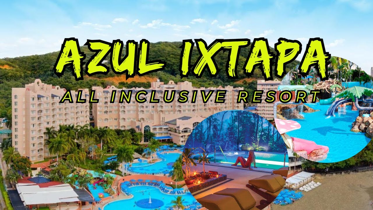 Azul Ixtapa All Inclusive Beach Resort Zihuatanejo, Mexico