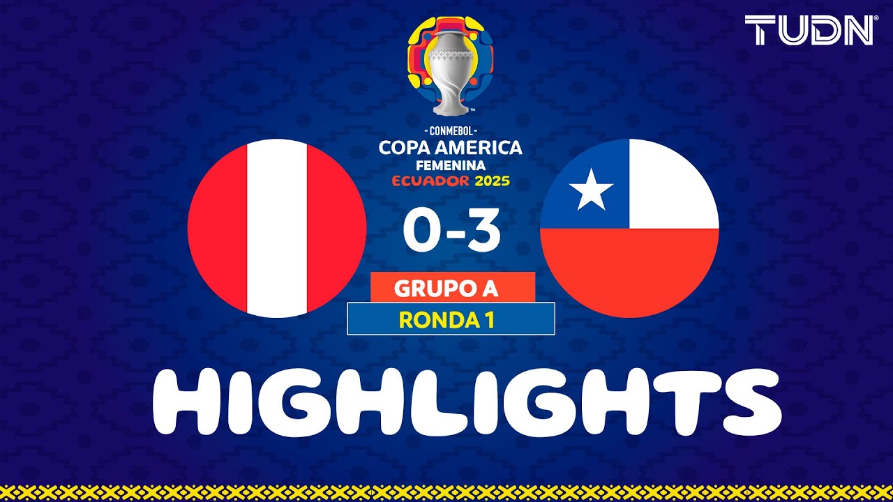 HIGHLIGHTS - Perú vs Chile | Copa América Femenina - J1 2025 | TUDN