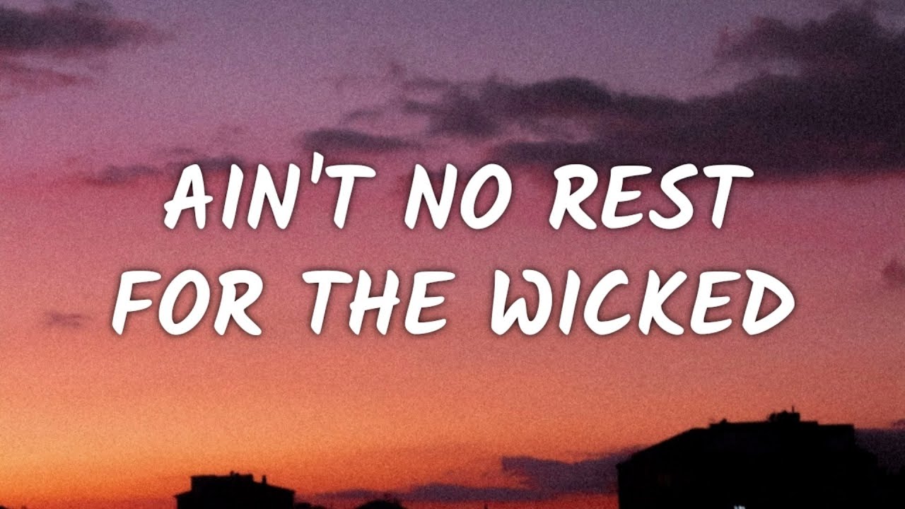 Cage The Elephant - Ain't No Rest For The Wicked (Lyrics) (From Outer Banks 2)