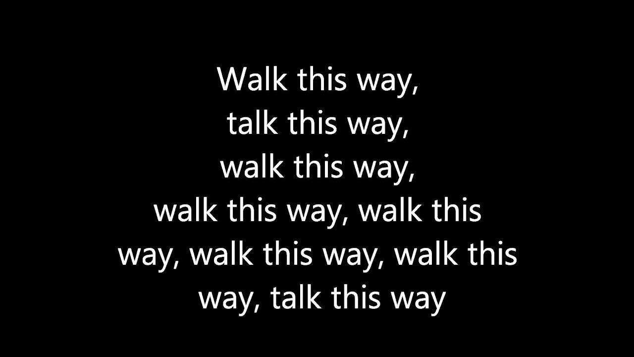 Aerosmith Walk This Way Lyrics